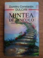 Dumitru Constantin Dulcan - Mintea de dincolo