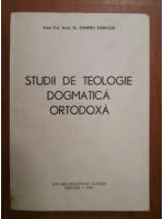 Dumitru Staniloae - Studii de teologie dogmatica ortodoxa