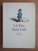 E. B. White - Stuart Little