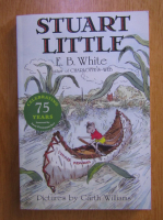 E. B. White - Stuart Little