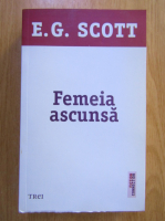 E. G. Scott - Femeia ascunsa