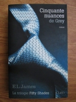 E. L. James - Cinquante nuances de Grey