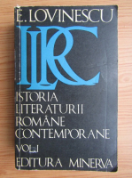 E. Lovinescu - Istoria literaturii romane contemporane (volumul 1) E. Lovinescu - Istoria literaturii romane contemporane (volumul 1)