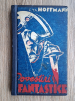 E. T. A. Hoffmann - Alte povestiri fantastice (1930)