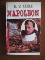 E. V. Tarle - Napoleon