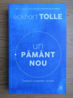 Eckhart Tolle - Un pamant nou