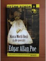 Edgar Allan Poe - Masca mortii rosii si alte povestiri