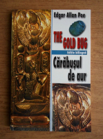 Edgar Allan Poe - The gold bug. Carabusul de aur (editie bilingva)
