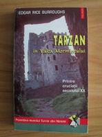 Edgar Rice Burroughs - Tarzan in Valea Mormantului