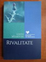 Edith Wharton - Rivalitate