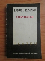 Edmond Rostand - Chantecler