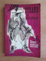 Edmond Rostand - Cyrano de Bergerac