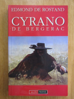 Edmond Rostand - Cyrano de Bergerac