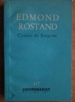 Edmond Rostand - Cyrano de Bergerac