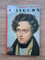 Edmond Rostand - L'aiglon