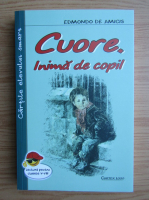 Edmondo de Amicis - Cuore, inima de copil