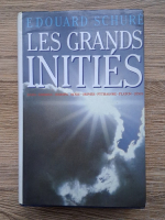 Edouard Schure - Les Grands Inities