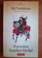 Eiji Yoshikawa - Povestea familiei Heike
