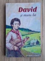 Eleanor H. Porter - David si vioara lui