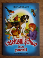 Elena Farago - Catelusul schiop si alte poezii