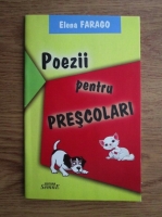 Elena Farago - Poezii pentru prescolari