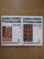 Elena Niculita Voronca - Datinile si credintele poporului roman (2 volume)