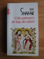 Elif Shafak - Cele patruzeci de legi ale iubirii (Top 10+)