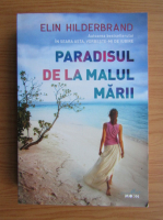 Elin Hilderbrand - Paradisul de la malul marii