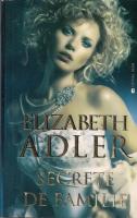 Elizabeth Adler - Secrete de familie