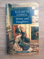 Elizabeth Gaskell - Wives and daughters