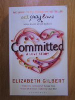 Elizabeth Gilbert - Committed