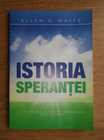 Ellen G. White - Istoria sperantei