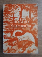 Ellen G. White - Tragedia veacurilor