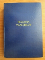 Ellen G. White - Tragedia veacurilor