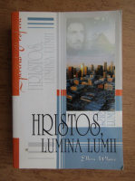 Ellen White - Hristos, lumina lumii