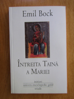 Emil Bock - Intreita taina a Mariei