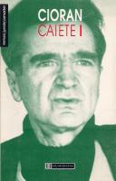 Emil Cioran - Caiete (volumul 1)
