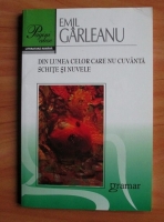 Emil Garleanu - Din lumea celor care nu cuvanta. Schite si nuvele