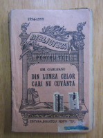 Emil Garleanu - Din lumea celor care nu cuvanta