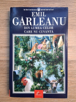 Emil Garleanu - Din lumea celor care nu cuvanta