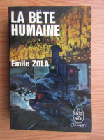 Emile Zola - La bete humaine