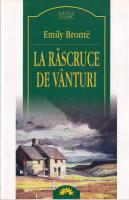 Emily Bronte - La rascruce de vanturi (editura Leda)