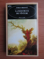 Emily Bronte - La rascruce de vanturi