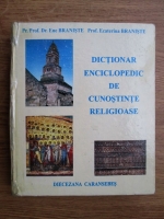 Ene Braniste, Ecaterina Braniste - Dictionar enciclopedic de cunostinte religioase