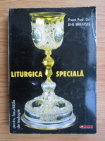 Ene Braniste - Liturgica speciala