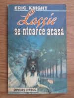 Eric Knight - Lassie se-ntoarce acasa