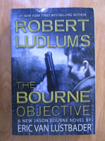 Eric Van Lustbader - Robert Ludlum's the bourne objective