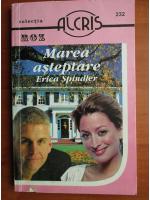 Erica Spindler - Marea asteptare