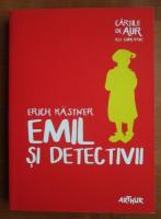 Erich Kastner - Emil si detectivii