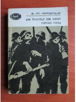 Erich Maria Remarque - Pe frontul de vest nimic nou